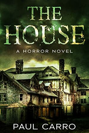 The House by Paul Carro