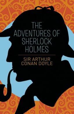 The Adventures of Sherlock Holmes by Arthur Conan Doyle