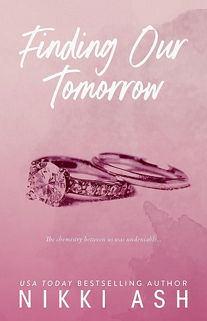 Finding Our Tomorrow by Nikki Ash