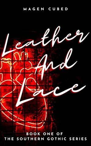 Leather and Lace by Magen Cubed