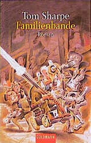 Familienbande. Roman by Tom Sharpe