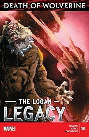 Death of Wolverine: The Logan Legacy #3 by Kyle Higgins