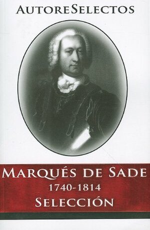 Selección by Marquis de Sade