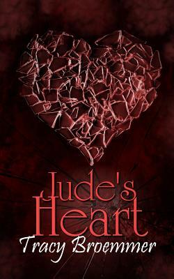Jude's Heart by Tracy Broemmer