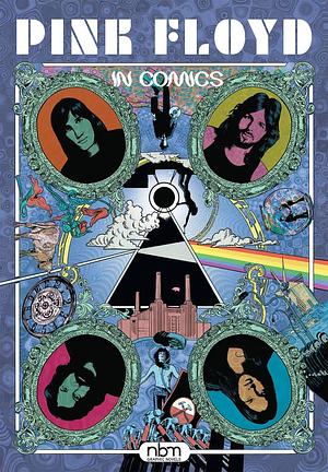 Pink Floyd in Comics by Tony Lourenco, Nicolas Finet, Thierry Lamy