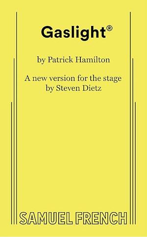 Gaslight by Patrick Hamilton