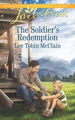 The Soldier's Redemption by Lee Tobin McClain
