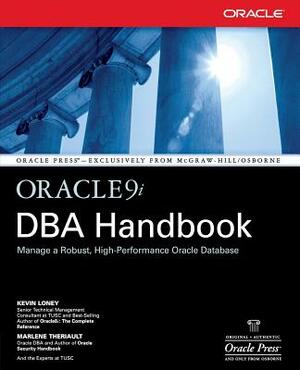 Oracle9i DBA Handbook by Kevin Loney, Marlene Theriault