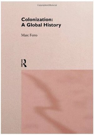 History of Colonisation by Marc Ferro