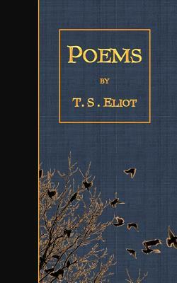 Poems by T.S. Eliot