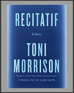 Recitatif by Toni Morrison, Zadie Smith
