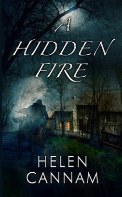 A Hidden Fire by Helen Cannam