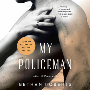 My Policeman by Bethan Roberts