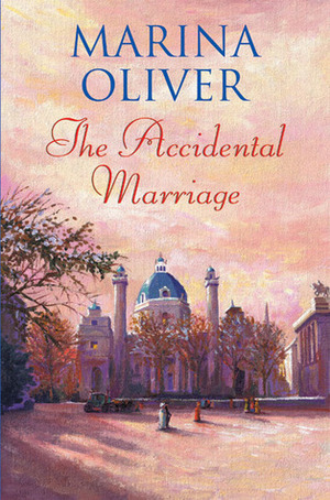 The Accidental Marriage by Marina Oliver