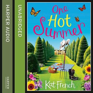 One Hot Summer by Kat French