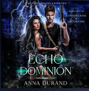 Echo Dominion by Anna Durand