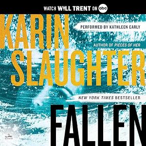 Fallen by Karin Slaughter