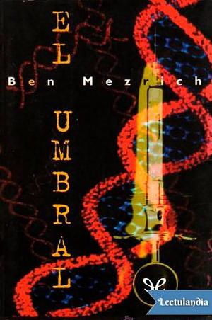 El Umbral by Ben Mezrich