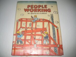 People Working by Douglas Florian