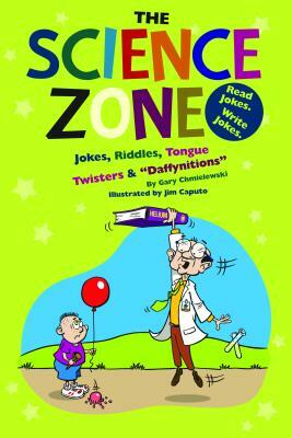 The Science Zone by Gary Chmielewski