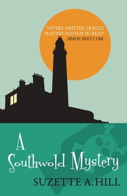 A Southwold Mystery by Suzette A. Hill