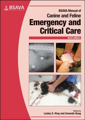 BSAVA Manual of Canine and Feline Emergency and Critical Care by 