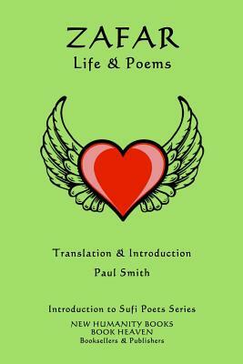 Zafar - Life & Poems by Bahadur Shah Zafar