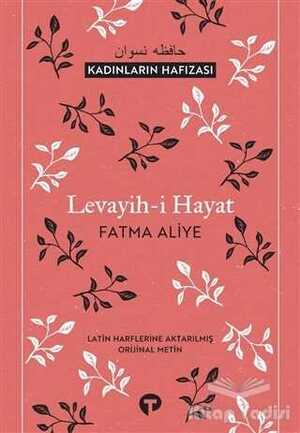 Levayih-i Hayat by Fatma Aliye