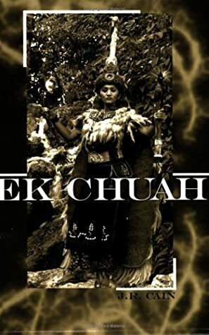 Ek Chuah by James R. Cain