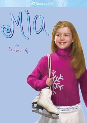 American Girl: Mia by Laurence Yep