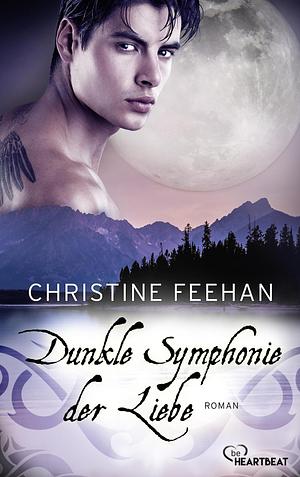 Dunkle Symphonie der Liebe by Christine Feehan