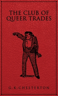 The Club of Queer Trades by G.K. Chesterton