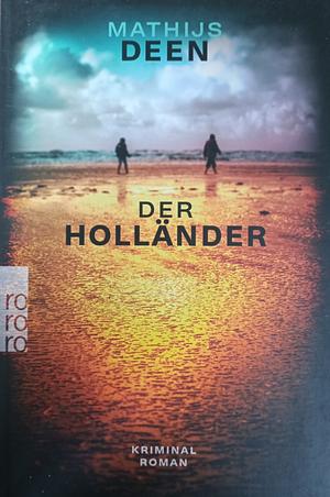 Der Holländer by Mathijs Deen