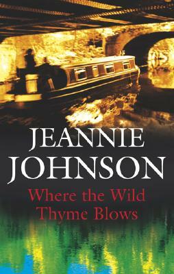 Where the Wild Thyme Blows by Jeannie Johnson