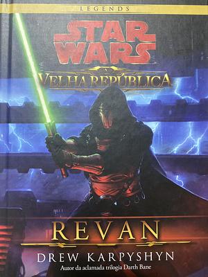 Revan by Drew Karpyshyn