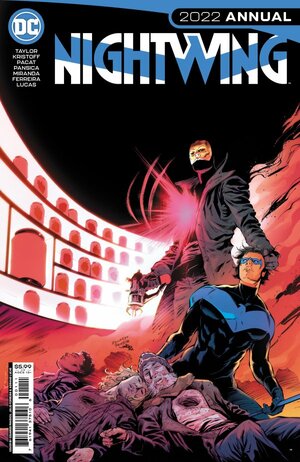 Nightwing 2022 Annual #1 by Adriano Lucas, Inaki Miranda, Eduardo Pansica, Tom Taylor, Jay Kristoff, C.S. Pacat, Julio Ferreira