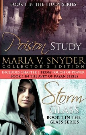 Poison Study & Storm Glass by Maria V. Snyder