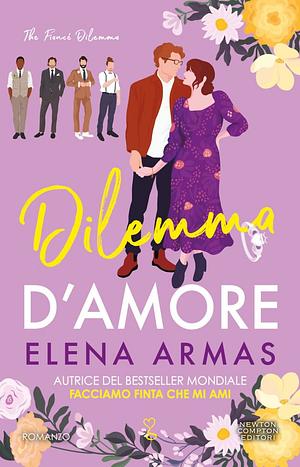 Dilemma d'amore by Elena Armas