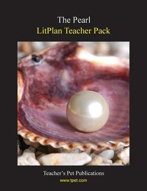 Litplan Teacher Pack: The Pearl by Mary B. Collins