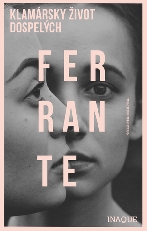 Klamársky život dospelých by Elena Ferrante