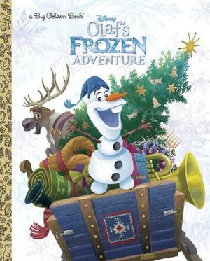 Olaf's Frozen Adventure Big Golden Book (Disney Frozen) by Amy Sky Koster