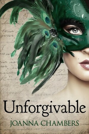 Unforgivable by Joanna Chambers