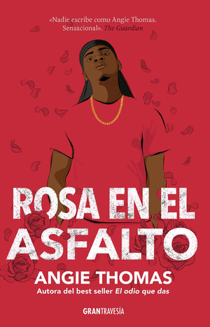 Rosa en el asfalto by Angie Thomas