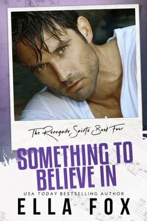 Something to Believe In by Ella Fox