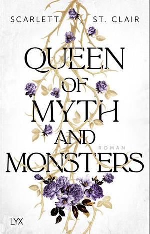 Queen of Myth and Monsters by Scarlett St. Clair