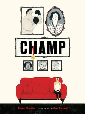 Champ by Payam Ebrahimi, Payam Ebrahimi