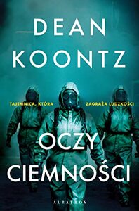 Oczy ciemności by Dean Koontz