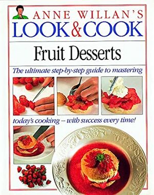 Fruit Desserts by Anne Willan