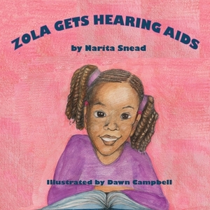 Zola Gets Hearing Aids by Narita Snead