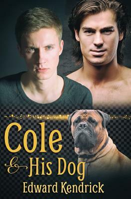 Cole & His Dog by Edward Kendrick